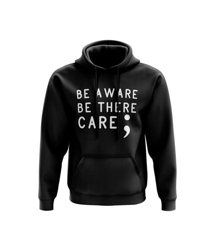 Be Aware, Be There, Care; Hoodie